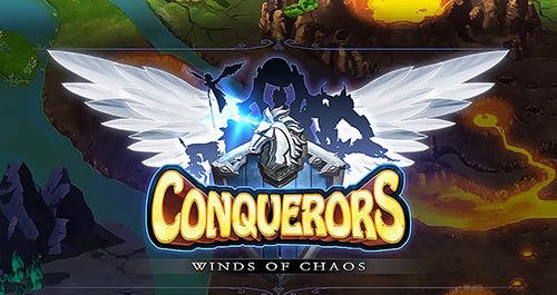 download Conquerors: Winds of chaos apk